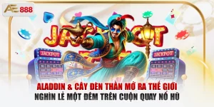 Aladdin & Cây Đèn Thần