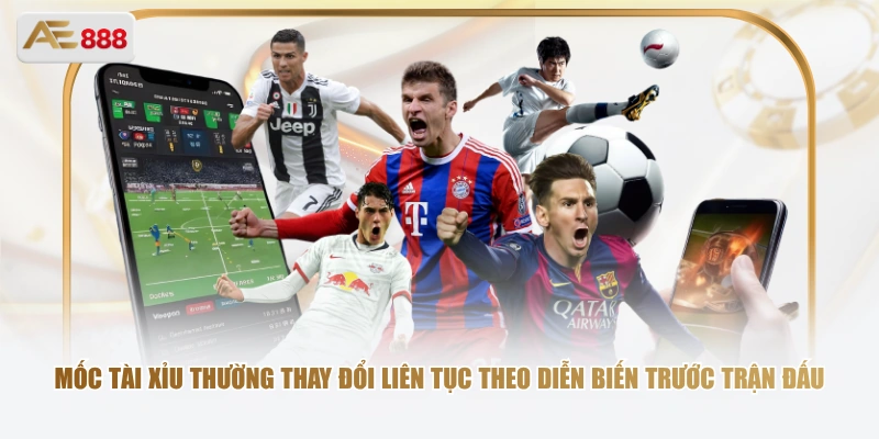 Bỏ Túi Trọn Bộ Thuật Ngữ Cá Cược Bóng Đá Cho Người Mới Mốc tài xỉu thường thay đổi liên tục theo diễn biến trước trận đấu