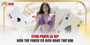 Stud Poker là gì